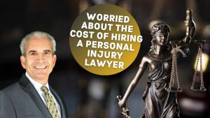 Are you worried about the cost of hiring a CT personal injury lawyer?