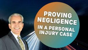 Proving Negligence in a Personal Injury Case in CT